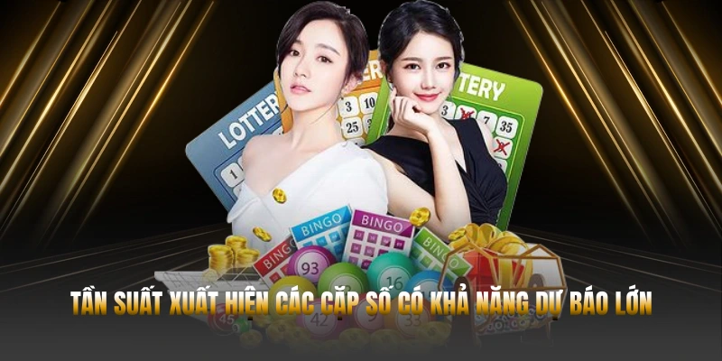 Tần suất xuất hiện các cặp số có khả năng dự báo lớn